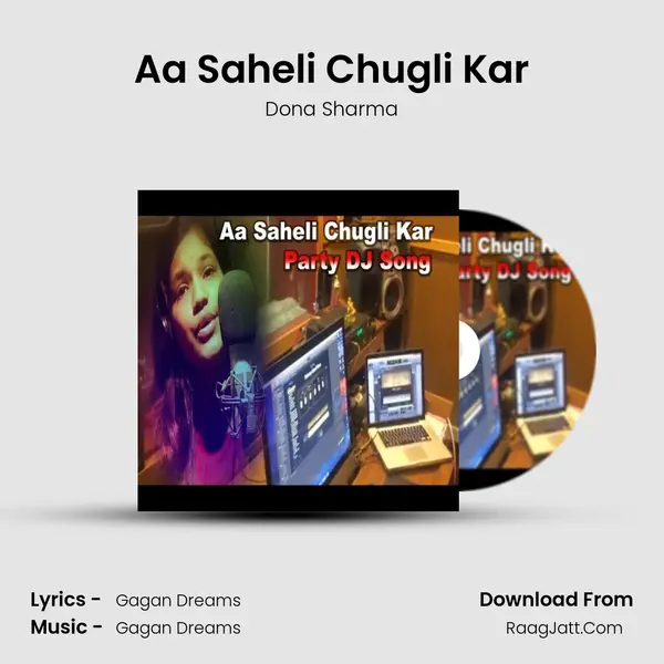 Aa Saheli Chugli Kar MP3 Song by Dona Sharma Cover