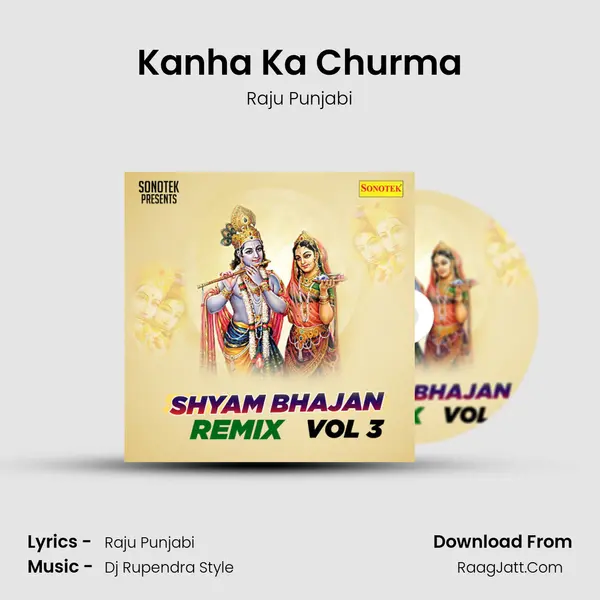Kanha Ka Churma MP3 Song by Raju Punjabi Cover
