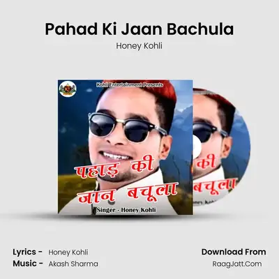 Pahad Ki Jaan Bachula MP3 Song by Honey Kohli Cover
