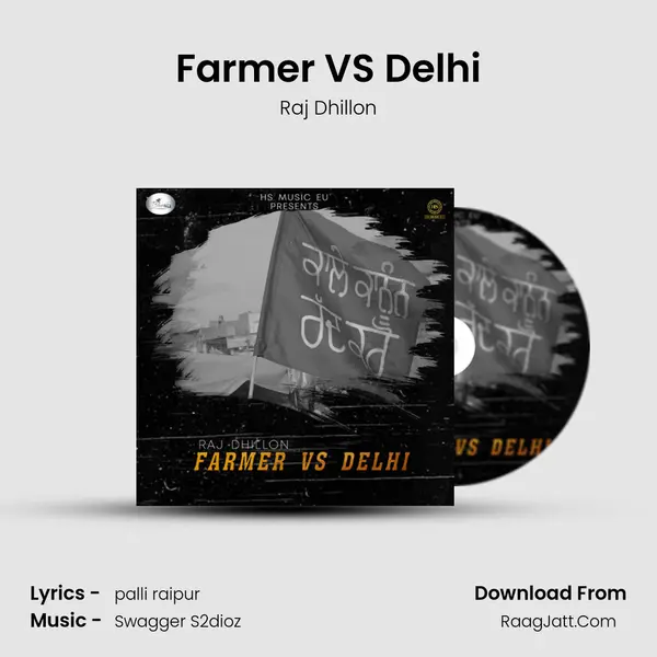 Farmer VS Delhi MP3 Song by Raj Dhillon Cover