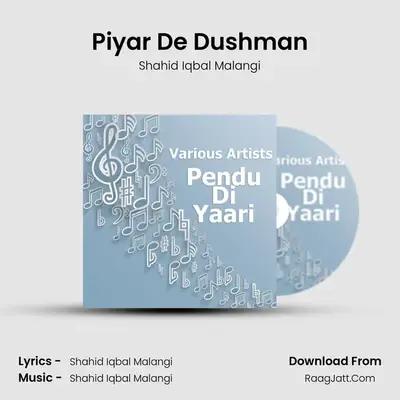 Piyar De Dushman MP3 Song by Shahid Iqbal Malangi Cover
