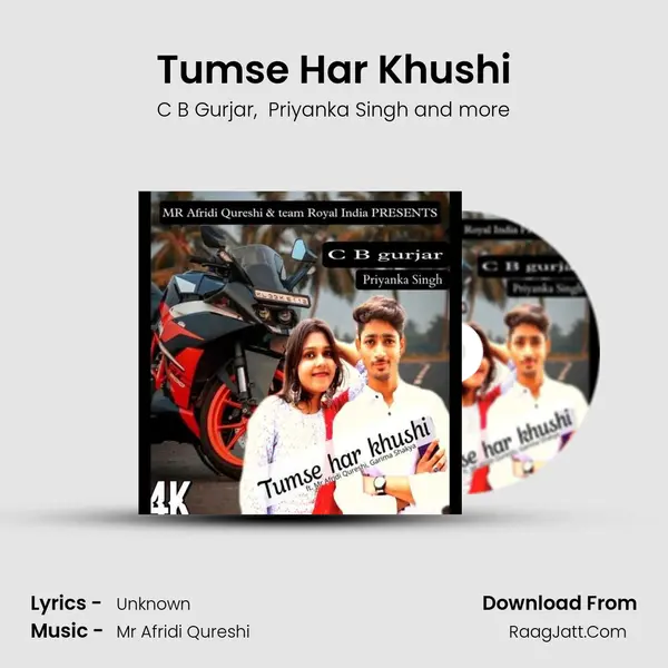 Tumse har khushi - C B Gurjar