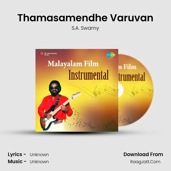 Thamasamendhe Varuvan MP3 Song by S.A. Swamy Cover