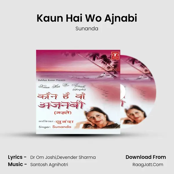 Kaun Hai Wo Ajnabi MP3 Song by Sunanda Cover