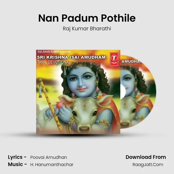 Nan Padum Pothile MP3 Song by Raj Kumar Bharathi Cover