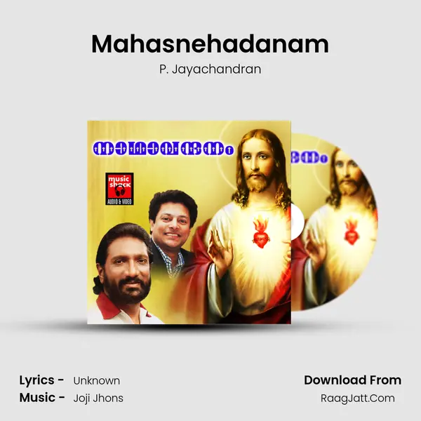 Mahasnehadanam MP3 Song by P. Jayachandran Cover