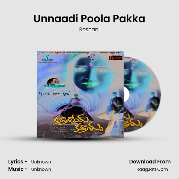 Unnaadi Poola Pakka mp3 song