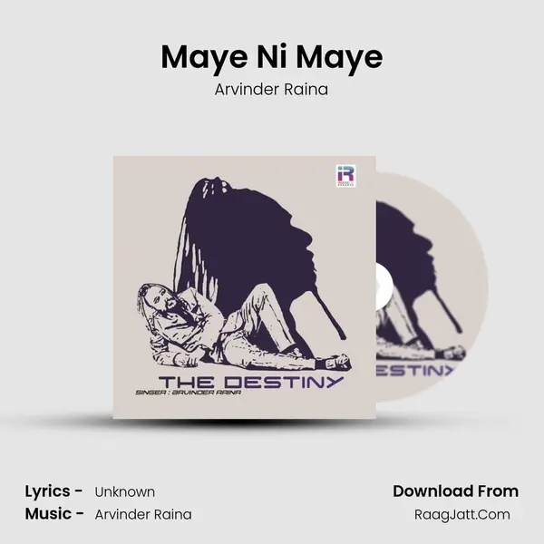 Maye Ni Maye MP3 Song by Arvinder Raina Cover