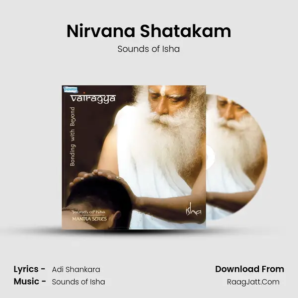 Nirvana Shatakam MP3 Song by Sounds of Isha Cover
