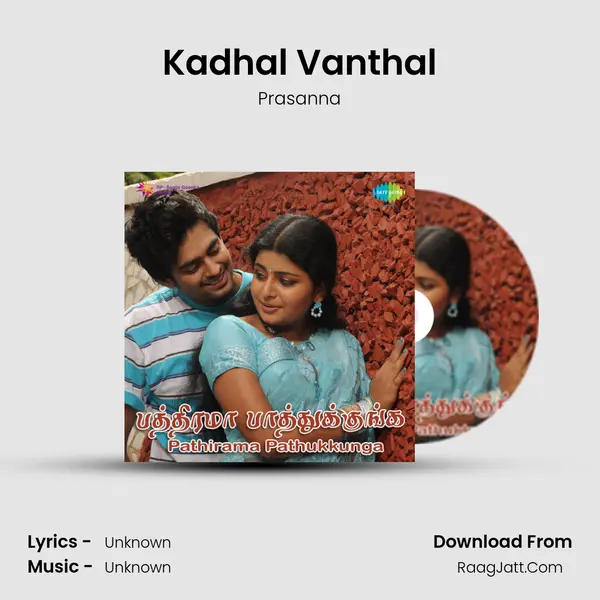 Kadhal Vanthal MP3 Song by Prasanna Cover
