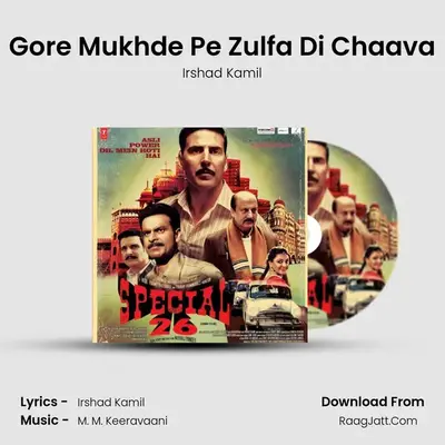 Gore Mukhde Pe Zulfa Di Chaava MP3 Song by Irshad Kamil Cover
