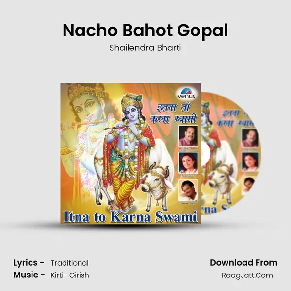 Nacho Bahot Gopal MP3 Song by Shailendra Bharti Cover