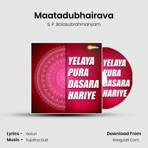 Maatadubhairava MP3 Song by S. P. Balasubrahmanyam Cover