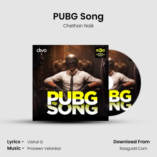 PUBG Song MP3 Song by Chethan Naik Cover