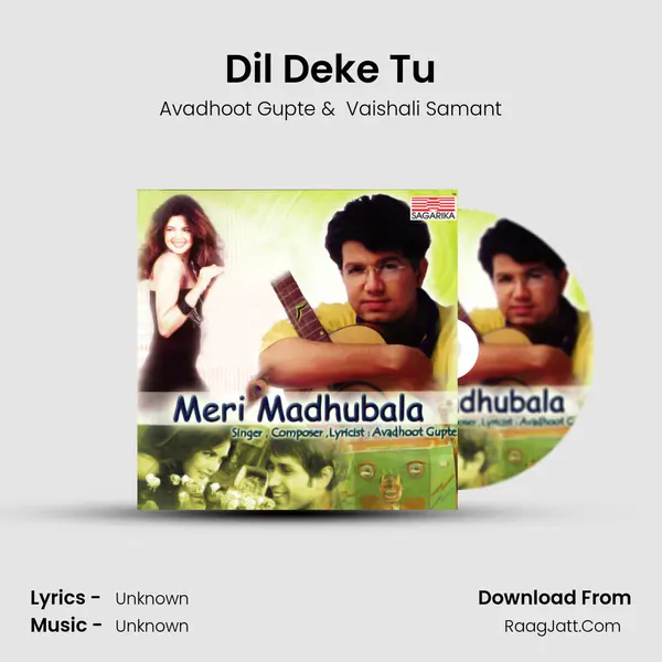 Dil Deke Tu MP3 Song by Avadhoot Gupte Cover