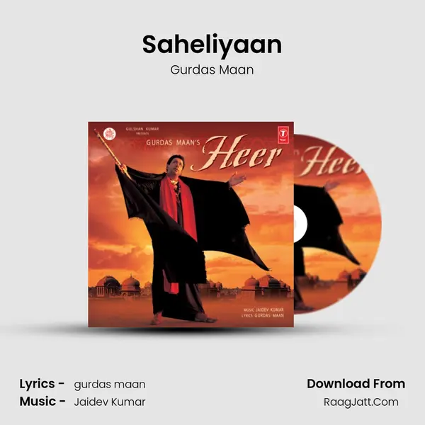 Saheliyaan MP3 Song by Gurdas Maan Cover