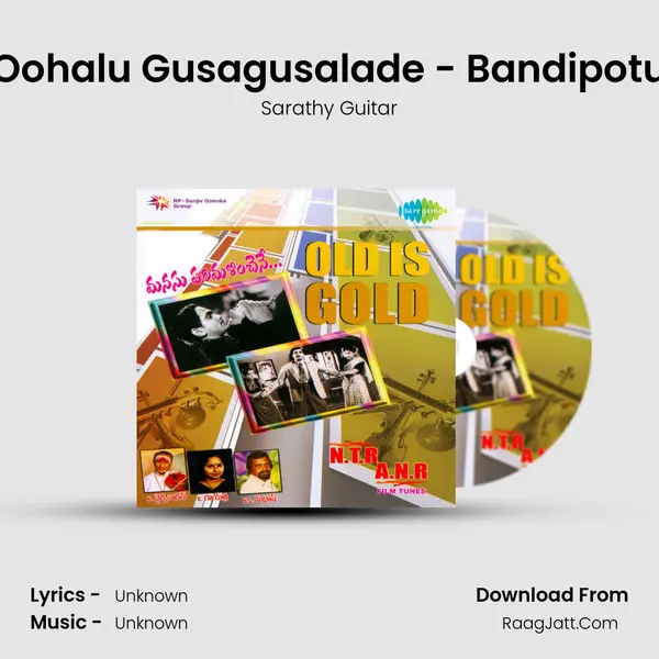 Oohalu Gusagusalade - Bandipotu MP3 Song by Sarathy Guitar Cover