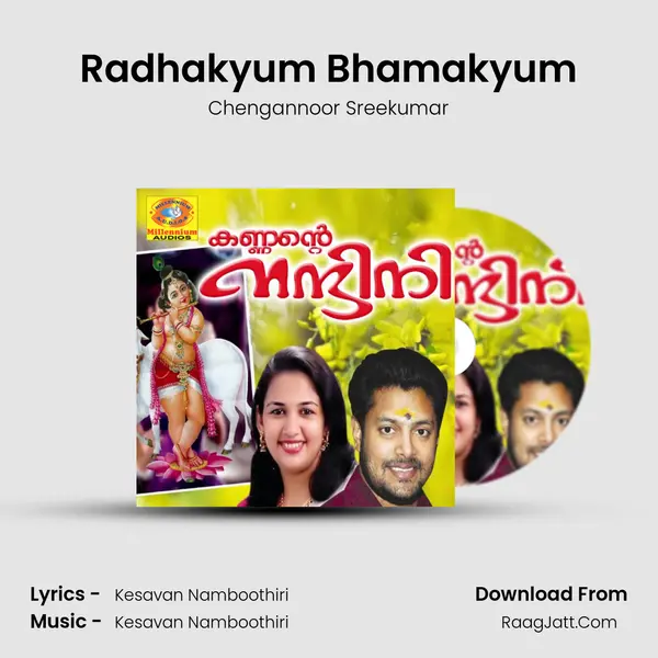 Radhakyum Bhamakyum MP3 Song by Chengannoor Sreekumar Cover