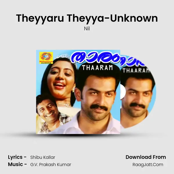 Theyyaru Theyya-Unknown MP3 Song by Nil Cover