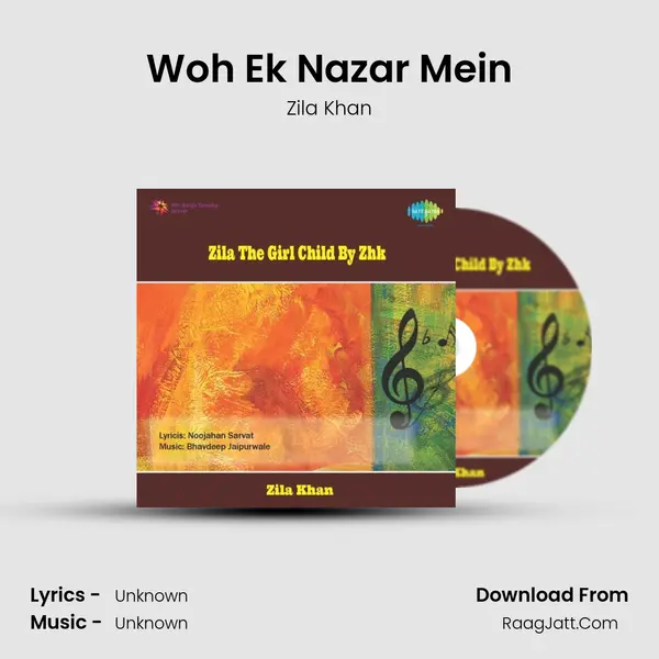 Woh Ek Nazar Mein MP3 Song by Zila Khan Cover