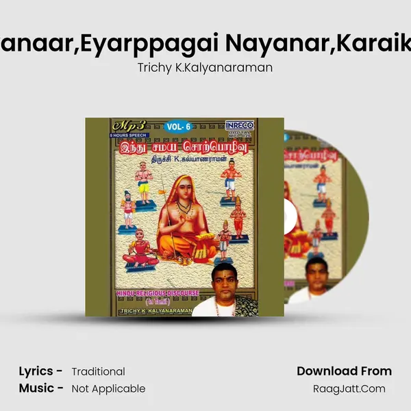 Meipporul Naayanaar,Eyarppagai Nayanar,Karaikkal Ammaiyaar MP3 Song by Trichy K.Kalyanaraman Cover