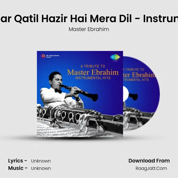 Jadugar Qatil Hazir Hai Mera Dil - Instrumental MP3 Song by Master Ebrahim Cover
