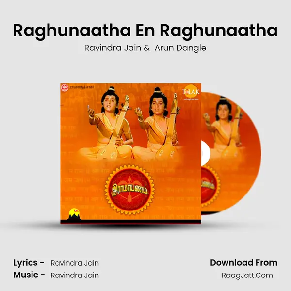 Raghunaatha En Raghunaatha MP3 Song by Ravindra Jain Cover