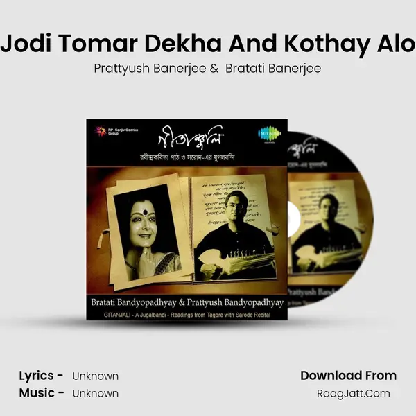 Jodi Tomar Dekha And Kothay Alo MP3 Song by Prattyush Banerjee Cover