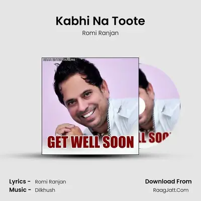 Kabhi Na Toote MP3 Song by Romi Ranjan Cover