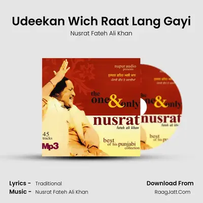 Udeekan Wich Raat Lang Gayi MP3 Song by Nusrat Fateh Ali Khan Cover