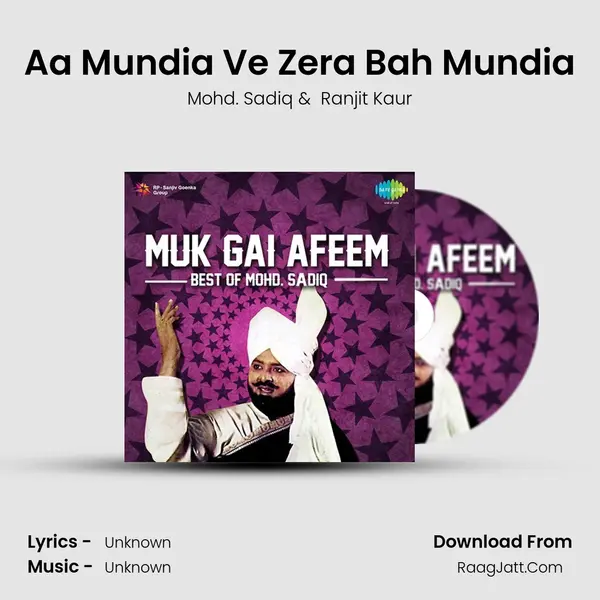 Aa Mundia Ve Zera Bah Mundia MP3 Song by Mohd. Sadiq Cover