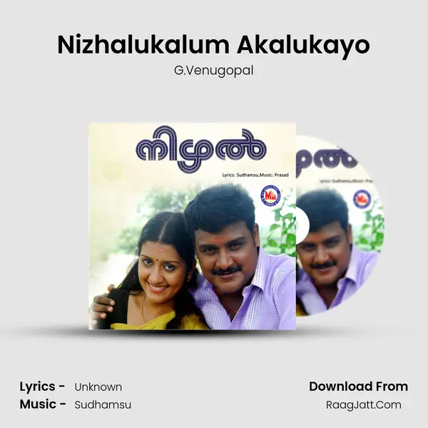 Nizhalukalum Akalukayo MP3 Song by G.Venugopal Cover