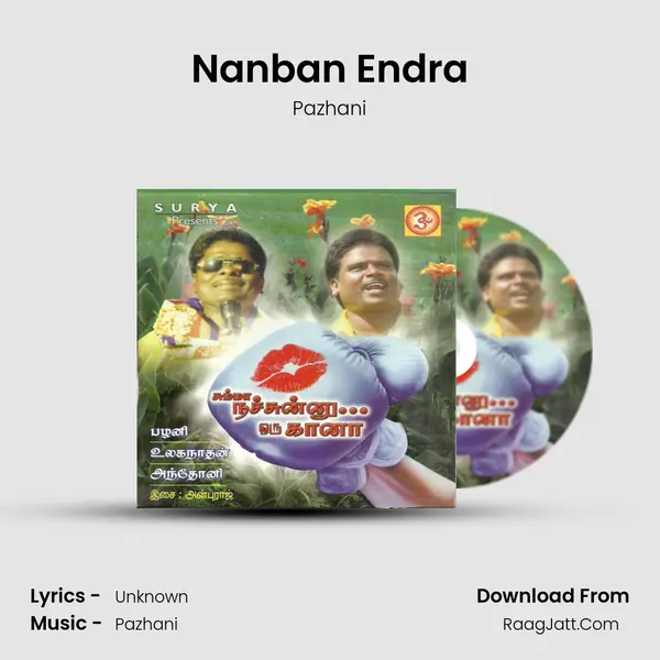 Nanban Endra MP3 Song by Pazhani Cover