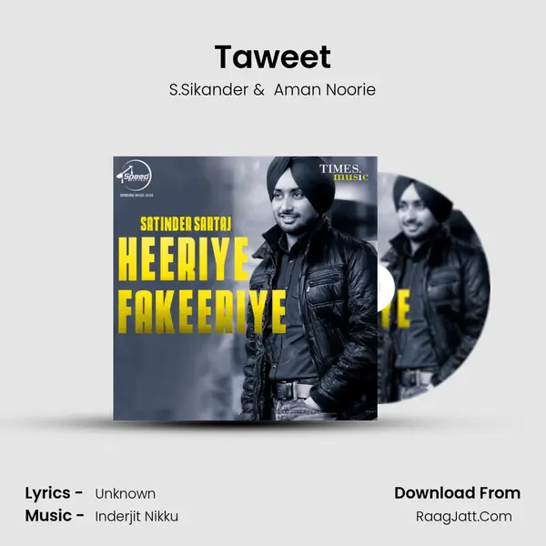 Taweet MP3 Song by S.Sikander Cover