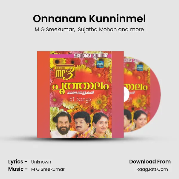 Onnanam Kunninmel MP3 Song by M G Sreekumar Cover