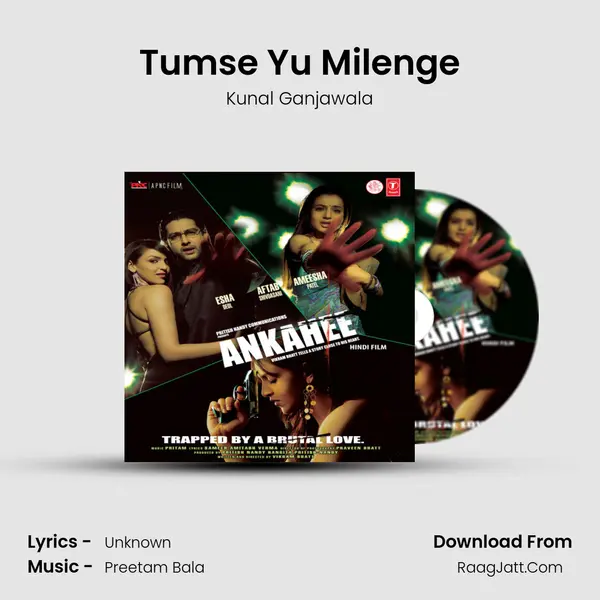 Tumse Yu Milenge MP3 Song by Kunal Ganjawala Cover