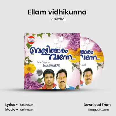 Ellam vidhikunna (M) MP3 Song by Vilswaraj Cover