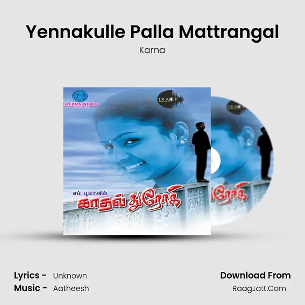Yennakulle Palla Mattrangal MP3 Song by Karna Cover