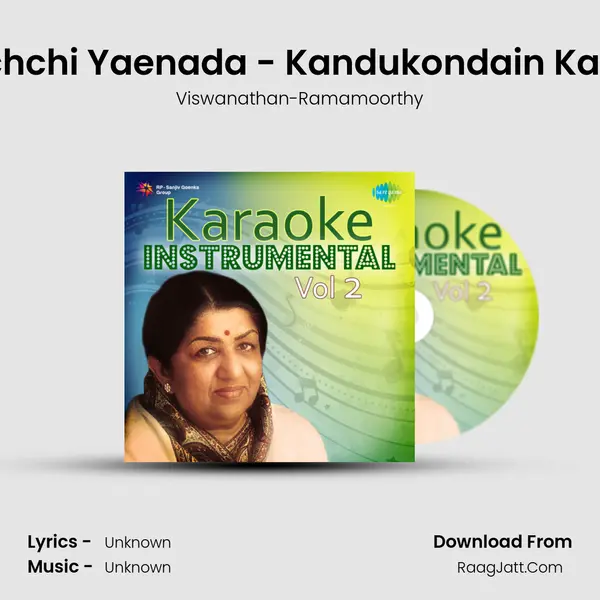 Kannamoochchi Yaenada - Kandukondain Kandukondain MP3 Song by Viswanathan-Ramamoorthy Cover
