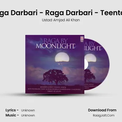 Raga Darbari - Raga Darbari - Teentaal MP3 Song by Ustad Amjad Ali Khan Cover