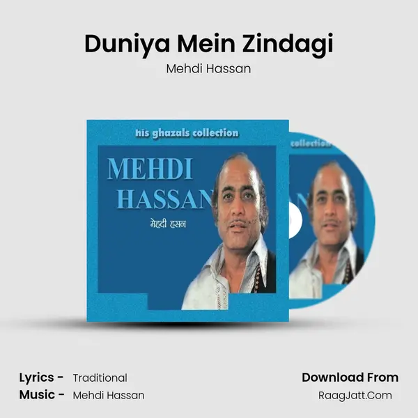 Duniya Mein Zindagi MP3 Song by Mehdi Hassan Cover