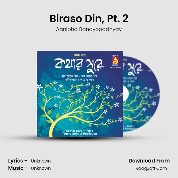 Biraso Din, Pt. 2 MP3 Song by Agnibha Bandyopadhyay Cover