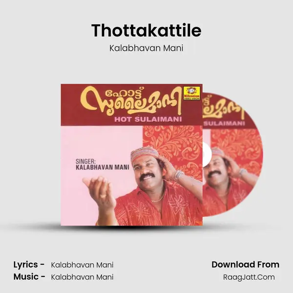 Thottakattile MP3 Song by Kalabhavan Mani Cover