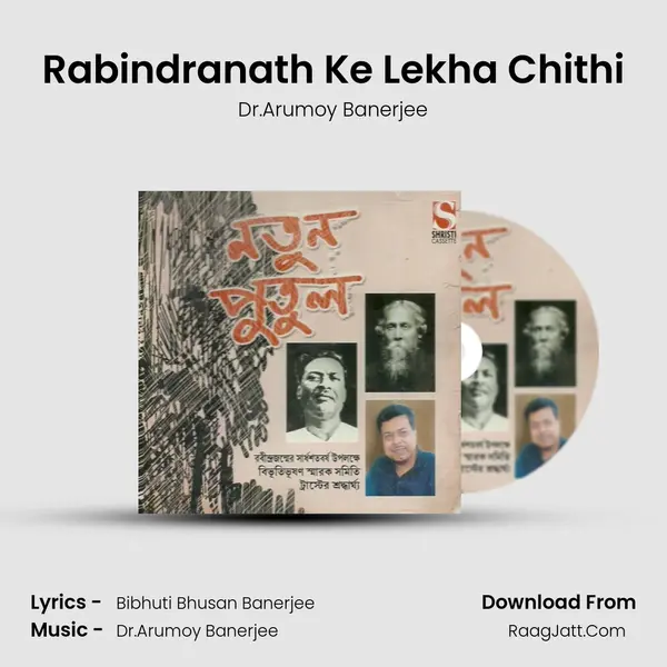 Rabindranath Ke Lekha Chithi mp3 song