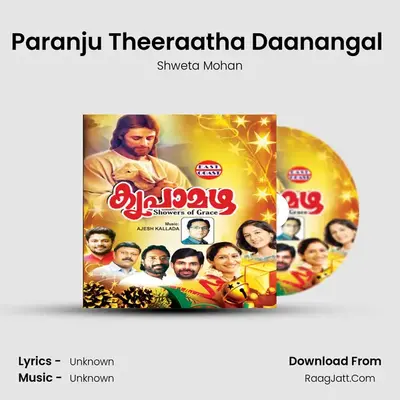Paranju Theeraatha Daanangal (F) MP3 Song by Shweta Mohan Cover
