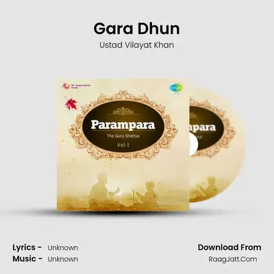 Parampara - The Guru Shishya - Ustad Vilayat Khan