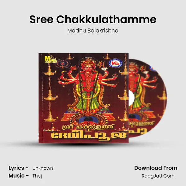 Sree Chakkulathamme MP3 Song by Madhu Balakrishna Cover