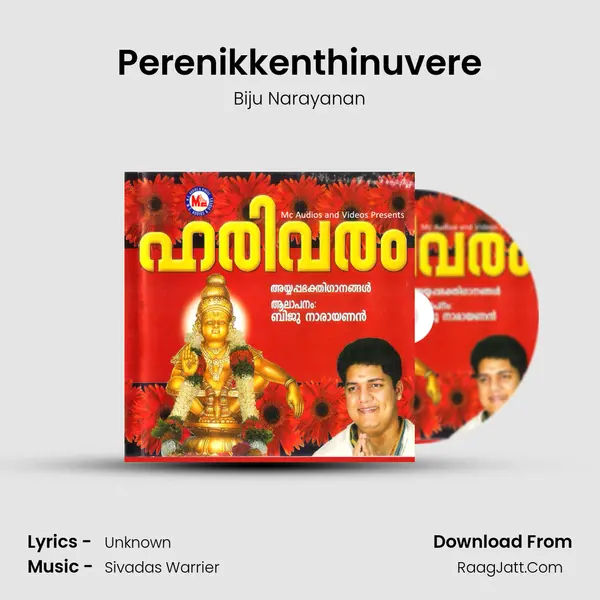 Perenikkenthinuvere MP3 Song by Biju Narayanan Cover