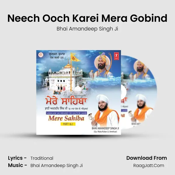Neech Ooch Karei Mera Gobind MP3 Song by Bhai Amandeep Singh Ji Cover