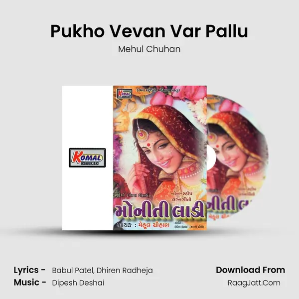 Pukho Vevan Var Pallu MP3 Song by Mehul Chuhan Cover